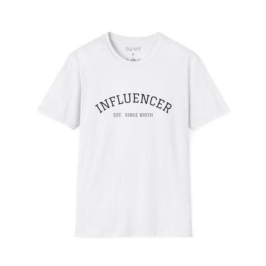 Influencer T-Shirt - Unisex Softstyle Tee for Trendsetters, Casual Wear, Birthday Gifts, Influencer Apparel, Everyday Comfort
