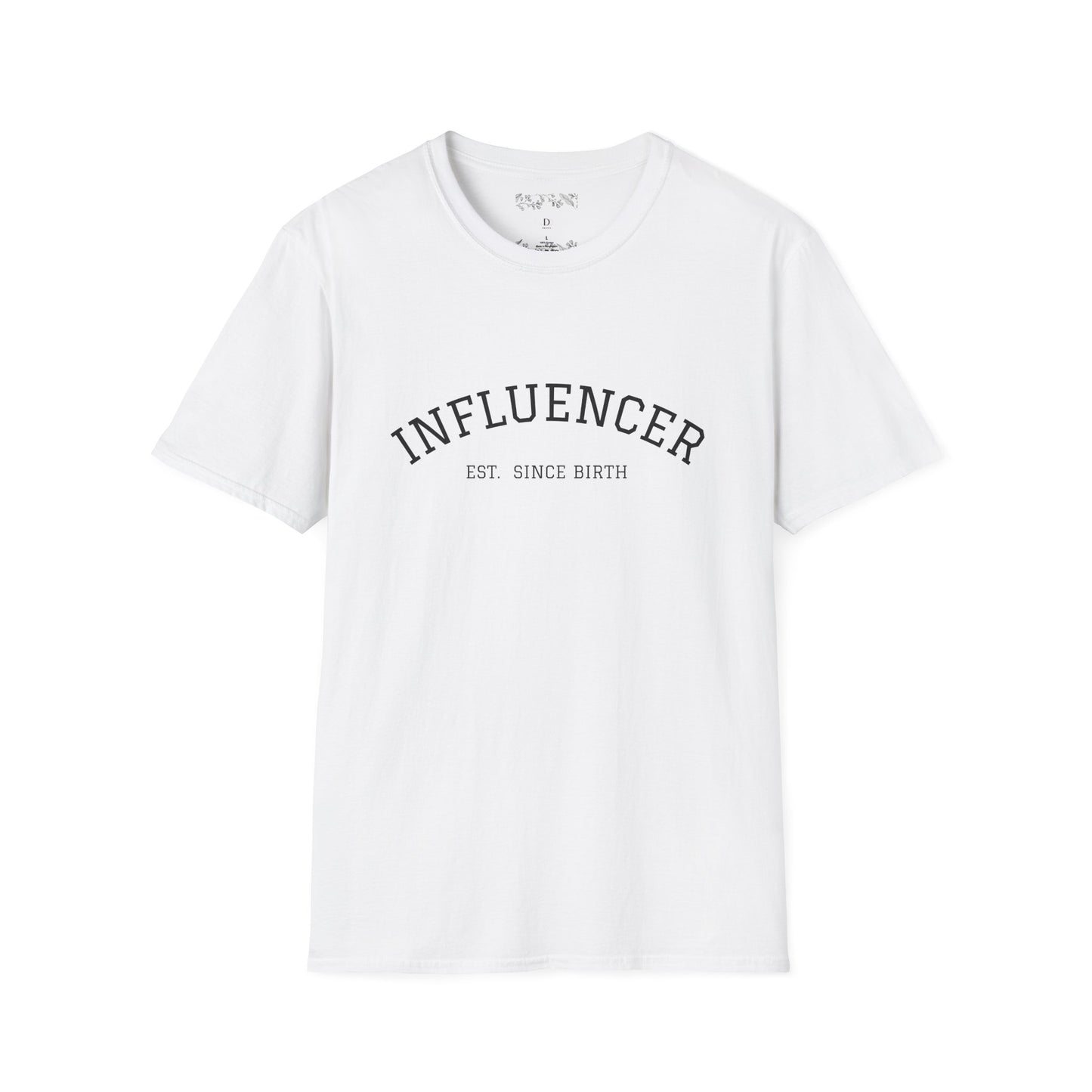 Influencer T-Shirt - Unisex Softstyle Tee for Trendsetters, Casual Wear, Birthday Gifts, Influencer Apparel, Everyday Comfort