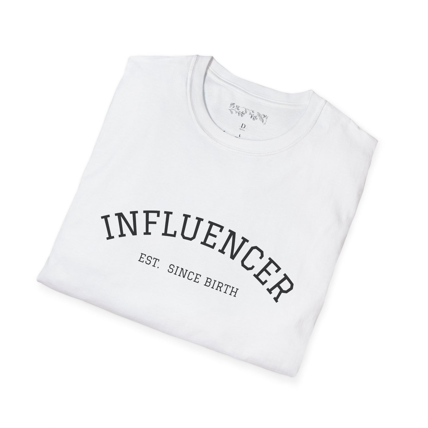 Influencer T-Shirt - Unisex Softstyle Tee for Trendsetters, Casual Wear, Birthday Gifts, Influencer Apparel, Everyday Comfort